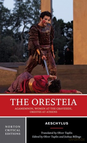 The Oresteia: A Norton Critical Edition: 0 (Norton Critical Editions) - Aeschylus Aeschylus [KSIĄŻKA]