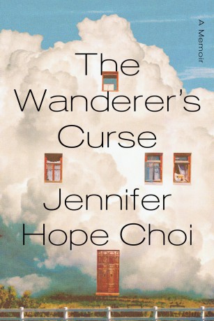 The Wanderer's Curse: A Memoir - Jennifer Hope Choi [KSIĄŻKA]