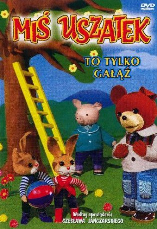 Miś Uszatek: To tylko gałąź [DVD]