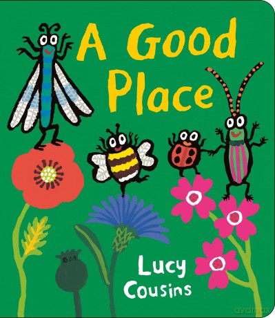 A Good Place - Lucy Cousins [KSIĄŻKA]