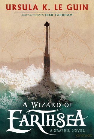A Wizard of Earthsea: A stunning graphic novel edition of the classic fantasy adventure - Ursula K. Le Guin [KSIĄŻKA]