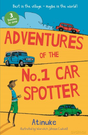 Adventures of the No. 1 Car Spotter: Three Books in One - Atinuke [KSIĄŻKA]