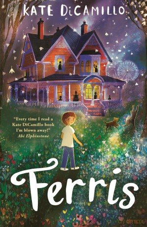 Ferris - Kate DiCamillo [KSIĄŻKA]