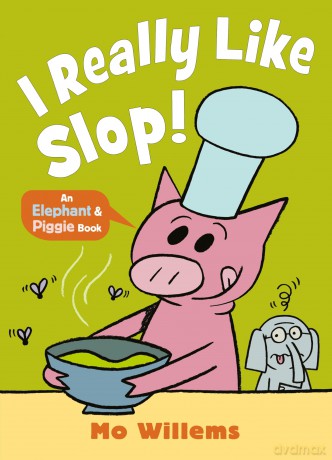 I REALLY Like Slop! (Elephant and Piggie, 4) - Mo Willems [KSIĄŻKA]