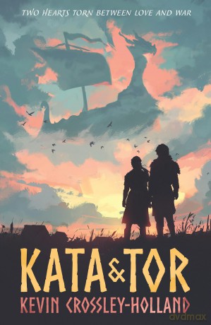 Kata and Tor - Kevin Crossley-Holland [KSIĄŻKA]