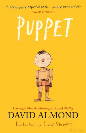 Puppet: A highly illustrated magical story to tug at your heartstrings from Carnegie Medal-winning author David Almond - David Almond [KSIĄŻKA]