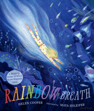 Rainbow Breath: A comforting bedtime story about mindfulness and emotional self-regulation for children aged 3/4/5/6/7 - Helen Cooper [KSIĄŻKA]