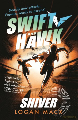 Swift and Hawk: Shiver (Swift and Hawk, 4) - Logan Macx [KSIĄŻKA]