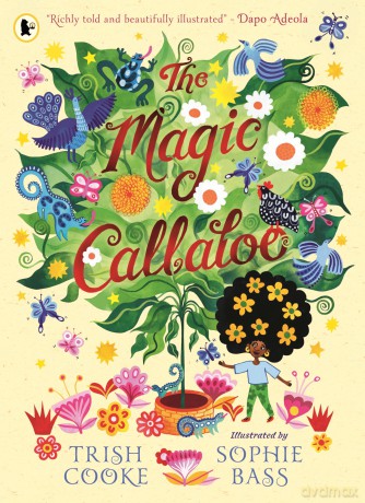 The Magic Callaloo - Trish Cooke [KSIĄŻKA]