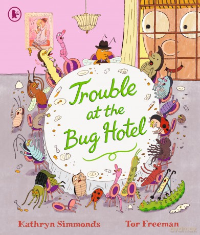 Trouble at the Bug Hotel: A hilarious picture book about the importance of making everyone feel included - Kathryn Simmonds [KSIĄŻKA]