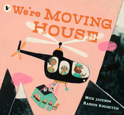 We're Moving House: A child's imagination takes flight in this book for 3, 4 and 5-year-olds by a Booker-shortlisted author and award-winning artist - Mick Jackson [KSIĄŻKA]