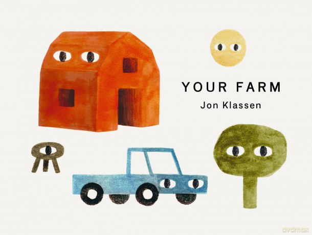 Your Farm: A stylish first board book, perfect to gift babies and toddlers aged 0-3 from Jon Klassen, bestselling creator of I Want My Hat Back (Your Places) - Jon Klassen [KSIĄŻKA]