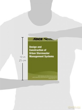 Design and Construction of Urban Stormwater Management Systems (WEF Manual of Practice) - Water Environment Federation [KSIĄŻKA]