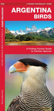 Argentina Birds: A Folding Pocket Guide to Familiar Species (Pocket Naturalist Guide) (Wildlife and Nature Identification) (Nature Observation International) - James Kavanagh [KSIĄŻKA]