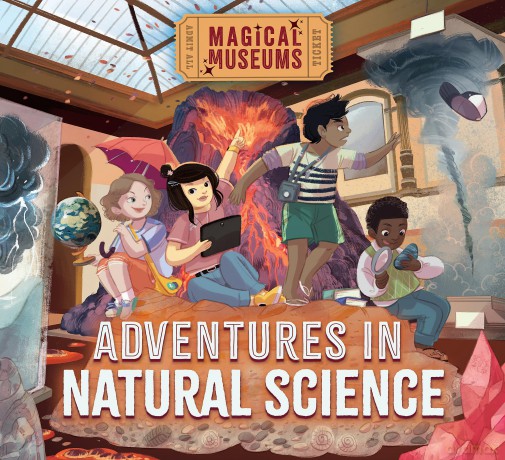 Adventures in Natural Science (Magical Museums) - Ben Hubbard [KSIĄŻKA]