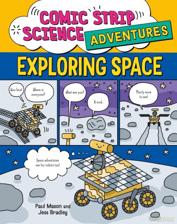 Exploring Space (Comic Strip Science Adventures) - Paul Mason [KSIĄŻKA]