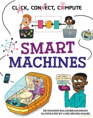 Smart Machines (Click, Connect, Compute) - Dharini Balasubramaniam [KSIĄŻKA]