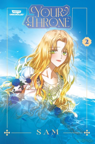 Your Throne Volume Two: A WEBTOON Unscrolled Graphic Novel - SAM [KSIĄŻKA]