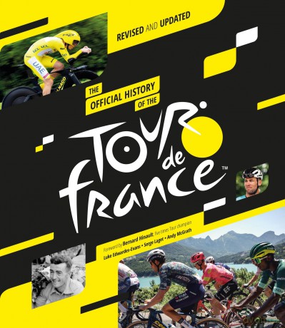 The Official History of the Tour de France (2025): Revised and Updated - Luke Edwardes-Evans [KSIĄŻKA]