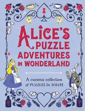 Alice's Puzzle Adventures in Wonderland - Dr Dr Gareth Moore [KSIĄŻKA]