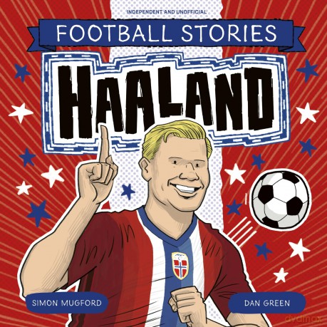 Haaland (Football Stories) - Simon Mugford [KSIĄŻKA]