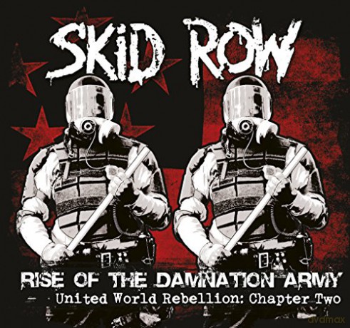 Skid Row : Rise Of The Damnation Army United World Rebellion Chapter Two [CD]