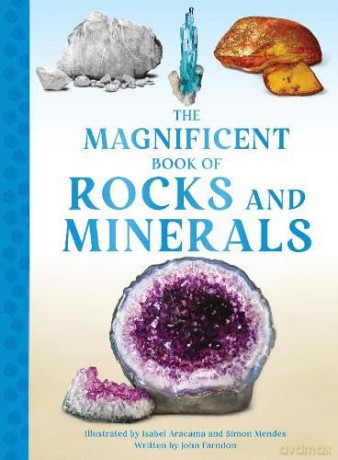The Magnificent Book of Rocks and Minerals (The Magnificent Books) - John Farndon [KSIĄŻKA]