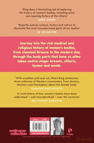 Immaculate Forms: Uncovering the History of Women's Bodies - Helen King [KSIĄŻKA]