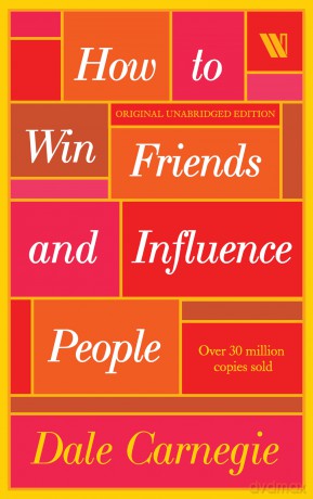 How to Win Friends and Influence People - Dale Carnegie [KSIĄŻKA]