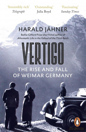 Vertigo: The Rise and Fall of Weimar Germany - Harald Jähner [KSIĄŻKA]