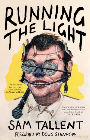 Running the Light: 'The best novel I've ever read about comedy' Megan Nolan - Sam Tallent [KSIĄŻKA]