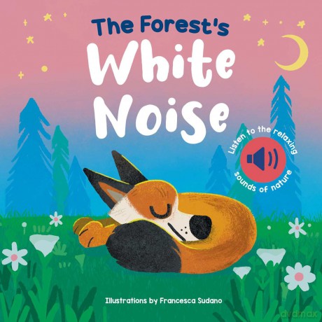 The Forest's White Noise: 1 (White Noises Books) - Francesca Sudano [KSIĄŻKA]