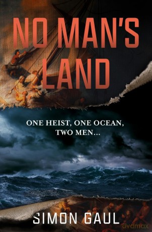 No Man's Land: One Heist, One Ocean, Two Men - Simon Gaul [KSIĄŻKA]