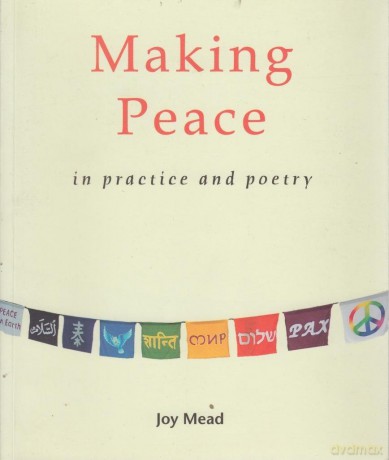 Making Peace In Practice And Poetry - Joy Mead [KSIĄŻKA]