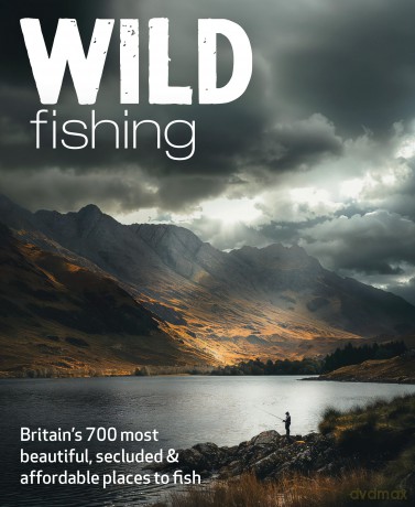Wild Fishing: Britain's 700 most spectacular, secluded and affordable places for native angling (travel guide) - Kevin Adams [KSIĄŻKA]