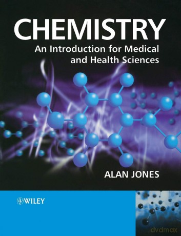 Chemistry: An Introduction for Medical and Health Sciences - Alan Jones [KSIĄŻKA]