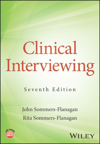 Clinical Interviewing - John Sommers-Flanagan [KSIĄŻKA]