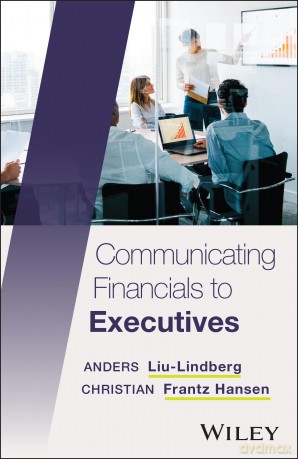 Communicating Financials to Executives - Anders Liu-Lindberg [KSIĄŻKA]