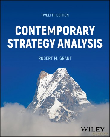 Contemporary Strategy Analysis, with eBook Access Code - Robert M. Grant [KSIĄŻKA]