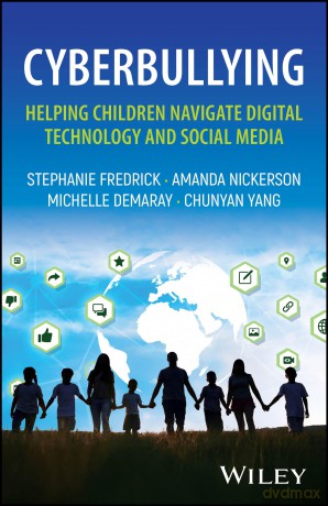 Cyberbullying: Helping Children Navigate Digital Technology and Social Media - Stephanie Fredrick [KSIĄŻKA]