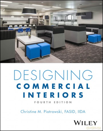 Designing Commercial Interiors - Christine M. Piotrowski [KSIĄŻKA]