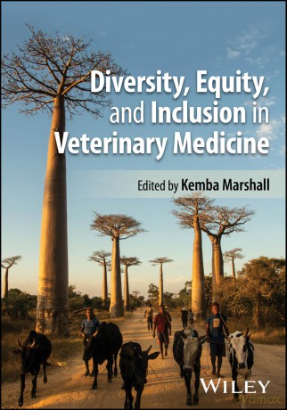 Diversity, Equity, and Inclusion in Veterinary Medicine - Kemba Marshall [KSIĄŻKA]
