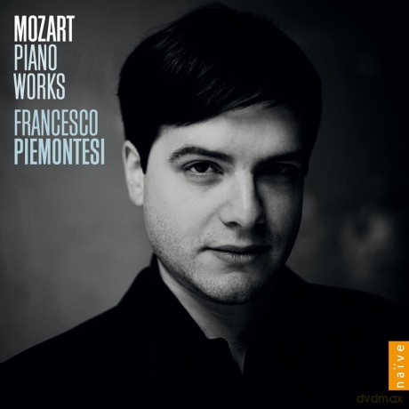 Francesco Piemontesi: Mozart Piano Works [CD]