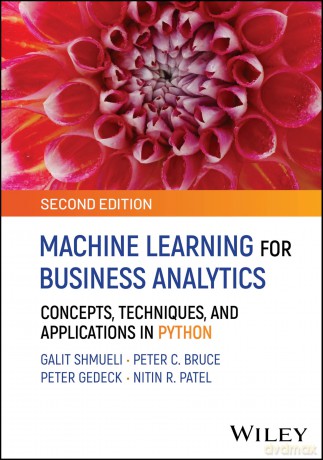 Machine Learning for Business Analytics: Concepts, Techniques, and Applications in Python - Galit Shmueli [KSIĄŻKA]