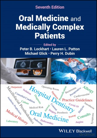 Oral Medicine and Medically Complex Patients - Peter B. Lockhart [KSIĄŻKA]