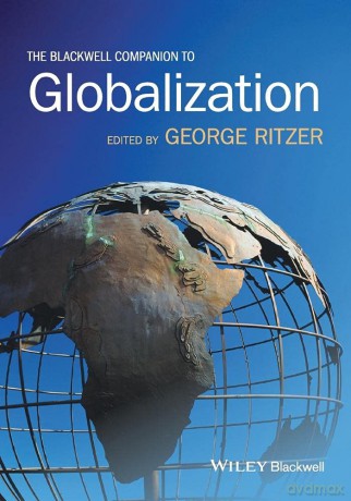 The Blackwell Companion to Globalization (Blackwell Companions) - George Ritzer [KSIĄŻKA]