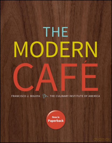 The Modern Cafe - Francisco J. Migoya [KSIĄŻKA]