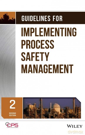 Guidelines for Implementing Process Safety Management, 2nd Edition - CCPS [KSIĄŻKA]