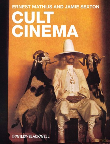Cult Cinema: An Introduction - Ernest Mathijs [KSIĄŻKA]