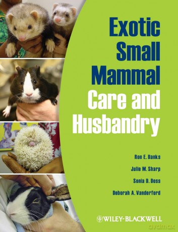 Exotic Small Mammal Care and Husbandry - Ron E. Banks [KSIĄŻKA]